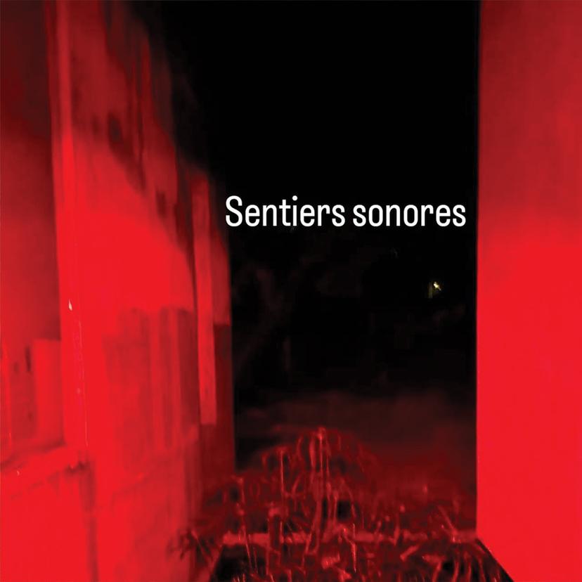 TEASER - SENTIERS SONORES