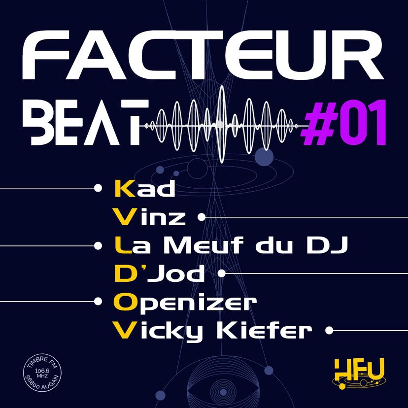 FACTEUR BEAT => Episode 01 - D'Jod