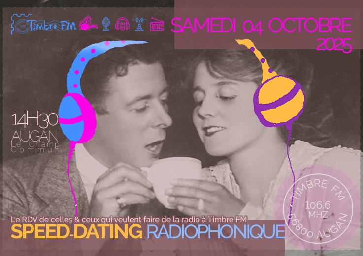 04/10/2025 => Speed-Dating-Radiophonique Timbre FM : échangez vos idées et vos contacts !