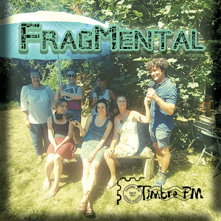 LE TIMBRE LIBRE => FRAGMENTAL - Formation "Créer & animer son émission" [Direct du 11/07/2025]