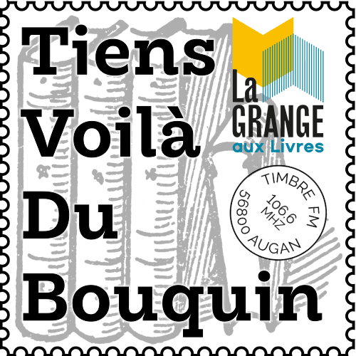 TIENS, VOILÀ DU BOUQUIN ! : épisode 139 spécial Grange aux livres