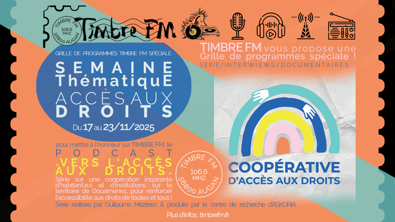 Du 17 au 23/11/2025 => Semaine Thématique "VERS L’ACCÈS AUX DROITS" sur TIMBRE FM ! 
