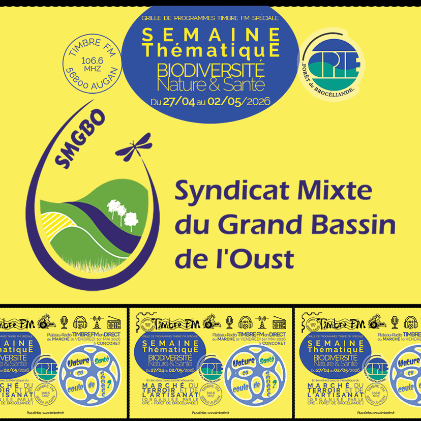 LE TIMBRE DU COIN 2026 => [INTW] Syndicat Mixte du Grand Bassin de l'Oust [Semaine Thématique Timbre FM : "Nature-Santé"]