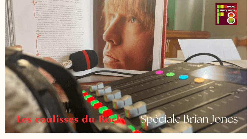 LES COULISSES DU ROCK => Spéciale Brian Jones 